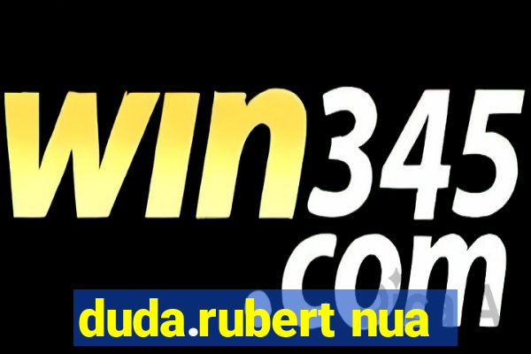 duda.rubert nua